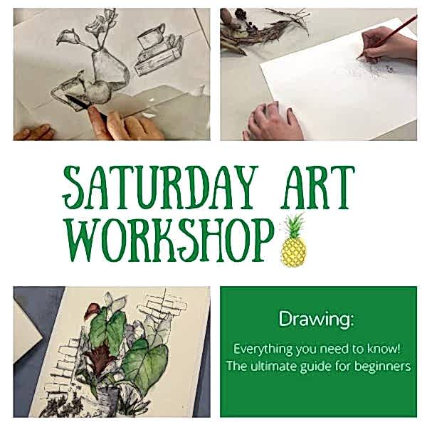Saturday Art Workshop Drawing
