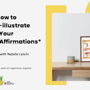How to Hand Illustrate Your Personal Affirmations